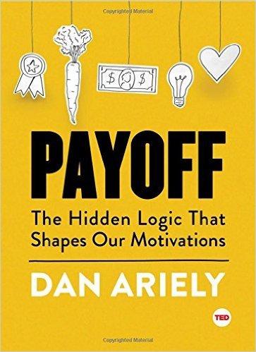 كتاب Payoff بقلم “دان أريلي Dan Ariely”
